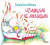Uzunkulak ve Arkadaşları Uzunkulak ve Arkadaşları