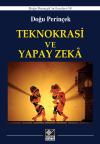 TEKNOKRASİ VE YAPAY ZEKA TEKNOKRASİ VE YAPAY ZEKA