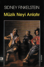 Müzik Neyi Anlatır Sidney Finkelstein