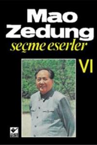 Mao Zedung Seçme Eserler 6. Cilt Mao Zedung