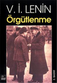 Örgütlenme V.İ Lenin