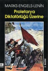 Proletarya Diktatörlüğü Üzerine Karl Marx