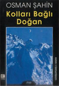 Kolları Bağlı Doğan Osman Şahin