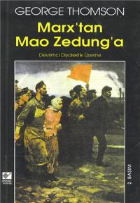 Marx'tan Mao Zedung'a George Thomson