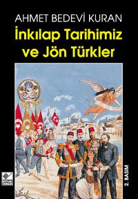 İnkilap Tarİhİmİz Ve Jön Türkler Ahmet Bedevi Turan