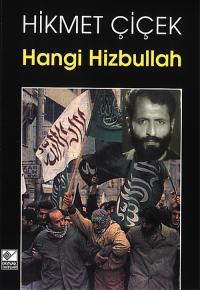 Hangi Hizbullah Hikmet Çiçek