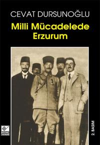 Milli Mücadelede Erzurum Cevat Dursunoğlu