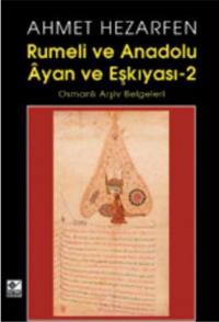Rumeli ve Anadolu Ayan ve Eşkıyası -2
