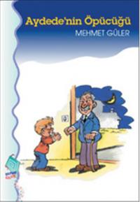 Aydede'nin Öpücüğü Mehmet Güler