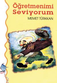 Öğretmenimi Seviyorum Mehmet Türkkan