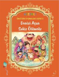 Denizi Aşan Sekiz Ölümsüz Duan Lixin