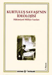 Kurtuluş Savaşının İdeolojisi Hadiye Yılmaz