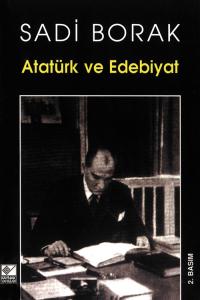 Atatürk ve Edebiyat Sadi Borak