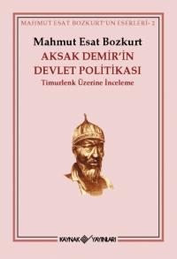 Aksak Demir'in Devlet Poltikası