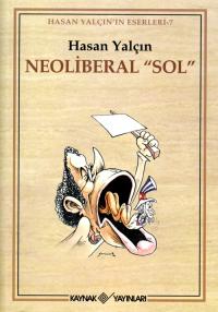 Neoliberal "Sol" Hasan Yalçın