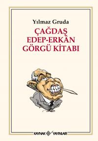 Çağdaş Edep-Erkan Görgü Kitabı Yılmaz Gruda