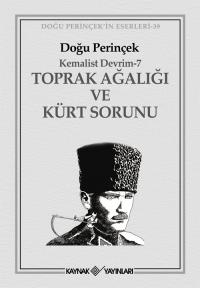 Toprak Ağalığı ve Kürt Sorunu - Doğu Perinçek