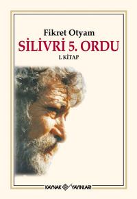 Silivri 5. Ordu Fikret Otyam