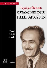 Ortakçının Oğlu Talip Apaydın Feyziye Özberk