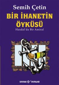 Bir İhanetin Öyküsü Semih Çetin