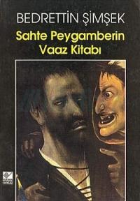 Sahte Peygamberin Vaaz Kitabı Bedrettin Şimşek