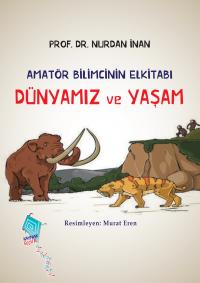 Dünyamız ve Yaşam Nurdan İnan