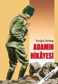 Adamın Hikayesi Ertuğrul Sertbaş