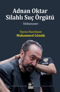 Adnan Oktar Silahlı Suç Örgütü - Muhammed Gömük