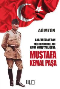Mustafa Kemal Paşa - Ali Metin