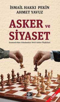 Asker ve Siyaset İsmail Hakkı Pekin