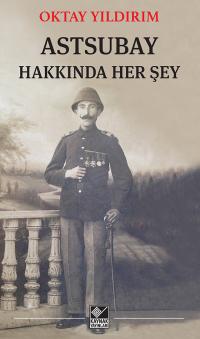 Astsubay Hakkında Her Şey Oktay Yıldırım