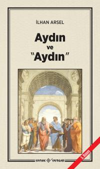 Aydın ve “Aydın” İlhan Arsel