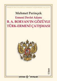 B.A. BORYAN'IN GÖZÜYLE TÜRK-ERMENİ ÇATIŞMASI