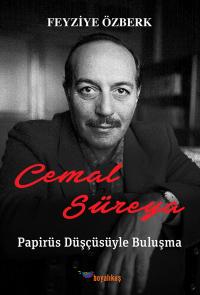 Cemal Süreya / Papirüs Düşçüsüyle Buluşma Feyziye Özberk