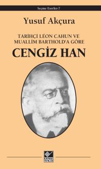 Cengiz Han - Yusuf Akçura