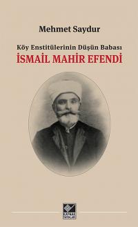 İsmail Mahir Efendi Mehmet Saydur