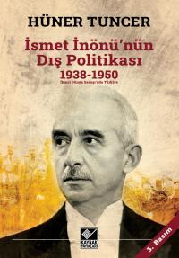 İsmet İnönü'nün Dış Politikası - Hüner Tuncer