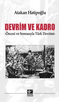 Devrim ve Kadro - Atakan Hatipoğlu