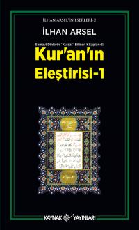 Kur'an'ın Eleştirisi 1 İlhan Arsel