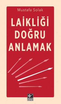 Laikliği Doğru Anlamak Mustafa Solak