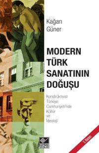 Modern Türk Sanatının Doğuşu - Kağan Güner