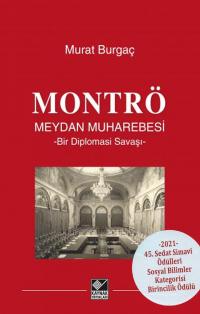 Montrö Meydan Muharebesi - Murat Burgaç