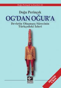 Og'dan Oğur'a Doğu Perinçek