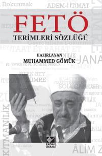 FETÖ Terimleri Sözlüğü - Muhammed Gömük