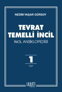 Tevrat Temelli İncil Nedim Yaşar Gürsoy