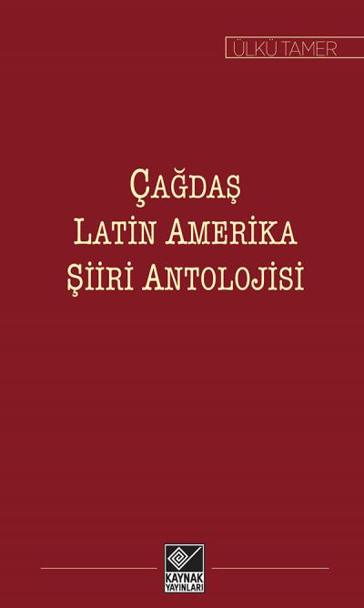 cagdas latin amerika siiri antolojisi